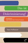 Das ist Diskriminierung! - Yara Hofbauer - 9783897713499