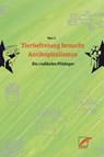 Tierbefreiung braucht Antikapitalismus - Neo C. - 9783897716391