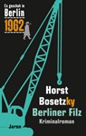 Berliner Filz - Horst Bosetzky - 9783897737976