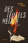 Des Teufels Heizer - Stephan Hähnel - 9783897738836