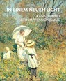 In einem neuen Licht - National Gallery of Canada - 9783897905481