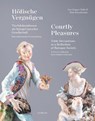Courtly Pleasures - Gun-Dagmar Helke ; Hela Schandelmaier - 9783897907348