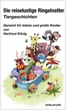 Die reiselustige Ringelnatter - Hartmut König - 9783897933989