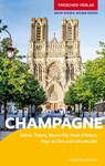 CHAMPAGNE Reiseführer - Trescher Verlag - Heike Bentheimer - 9783897946255