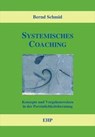 Systemisches Coaching - Bernd Schmid - 9783897970298