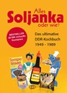 Alles Soljanka - oder wie? - Ute Scheffler - 9783897980228