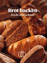 Brot backen - leicht und schnell - Carola Ruff - 9783897983038