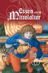 Essen wie im Mittelalter - Carola Ruff - 9783897983236