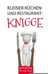 Kleiner Küchen- und Restaurantknigge - Herbert Frauenberger - 9783897985308