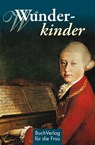 Wunderkinder - Hagen Kunze - 9783897986145
