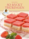 So bäckt Thüringen - Gudrun Dietze - 9783897986510