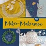 Accessoires & Schmuck in Mikro-Makramee - Heike Becker - 9783897986534