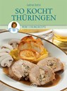 So kocht Thüringen - Gudrun Dietze - 9783897986589