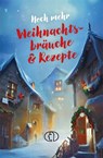 Noch mehr Weihnachtsbräuche & Rezepte - Katharina Kleinschmidt - 9783897986626
