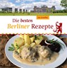 Die besten Berliner Rezepte - Ute Scheffler - 9783897986664