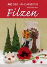 Filzen - Silvia Jacoby-Wirth - 9783897986923