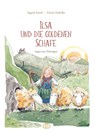 Ilsa und die goldenen Schafe - Ingrid Annel - 9783897987005