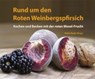 Rund um den Roten Weinbergspfirsich - Heike Raab - 9783898013260