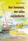 Der Sommer, der alles veränderte - Ernst Heimes - 9783898014854