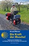 Die Kraft der Muschel - Arwed Werner - 9783898017046