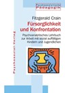 Fursorglichkeit und Konfrontation - Fitzgerald Crain - 9783898064392