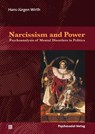 Narcissism and Power - Hans-Jurgen Wirth - 9783898064804