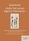 Jeder Hat Seinen Eigenen Holocaust - Sandra Konrad - 9783898068017