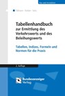 Tabellenhandbuch zur Ermittlung des Verkehrswerts und des Beleihungswerts von Grundstücken - Hans-Georg Tillmann ; Wolfgang Kleiber ; Wolfgang Seitz - 9783898178310