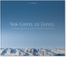 Von Gipfel zu Gipfel - Rudolf Rother - 9783898234788