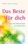 Das Beste für dich - Gabriele-Saskia Drungowski - 9783898453936