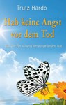 Hab keine Angst vor dem Tod - Trutz Hardo - 9783898453974