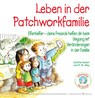 Leben in der Patchworkfamilie - Cynthia Geisen - 9783898455220