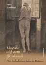 Goethe auf dem Strohsack - Heinz Staudinger - 9783898468947