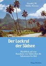 Der Lockruf der Südsee - Harald J. W. Müller-Kirsten - 9783898469043