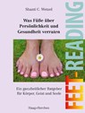 Was Füße über Persönlichkeit und Gesundheit verraten - Shanti C. Wetzel - 9783898469050