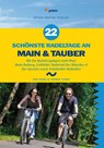 22 schönste Radeltage an Main & Tauber - Barbi Lasar ; Thomas Lasar - 9783898593250