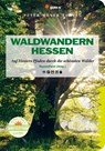 Waldwandern Hessen - HessenForst - 9783898593359