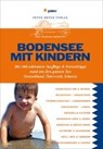 Bodensee mit Kindern -  - 9783898594554