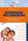 Bodensee mit Kindern - SIEVERS,  Annette - 9783898594615