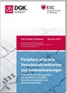 Periphere arterielle Verschlusskrankheiten und Aortenerkrankungen - Deutsche Gesellschaft - 9783898623568