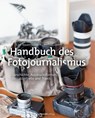 Handbuch des Fotojournalismus - Lars Bauernschmitt ; Michael Ebert - 9783898648349