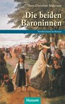 Die beiden Baroninnen - Hans Christian Andersen - 9783898768481