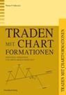 Traden mit Chartformationen (Enzyklopädie) - Thomas N. Bulkowski - 9783898792394