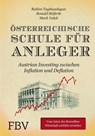 Österreichische Schule für Anleger - Rahim Taghizadegan ; Ronald Stöferle ; Mark Valek - 9783898798563
