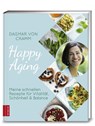 Happy Aging - Dagmar von Cramm - 9783898837439