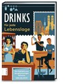 Drinks für jede Lebenslage -  - 9783898839655