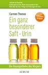 Ein ganz besonderer Saft - Urin - Carmen Thomas - 9783899016659