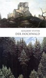 Der Hochwald - Adalbert Stifter - 9783899195026