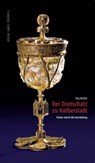Der Domschatz zu Halberstadt - Jörg Richter - 9783899234695