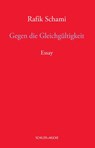 Gegen die Gleichgültigkeit - Rafik Schami - 9783899304435